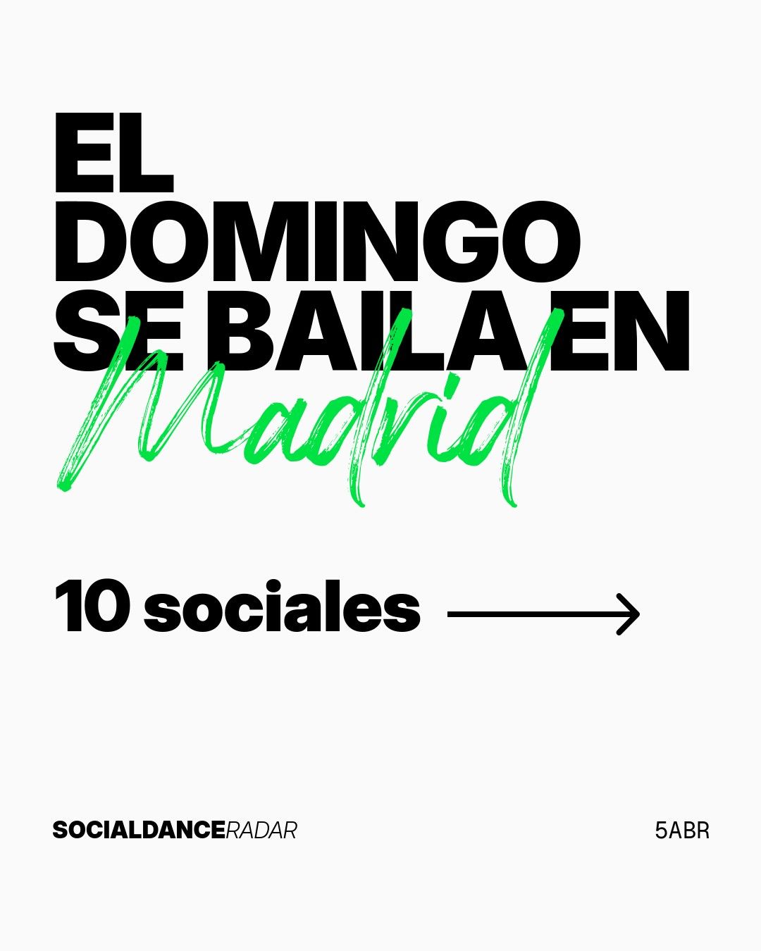 el domingo se baila en madrid